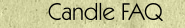 Candle FAQ